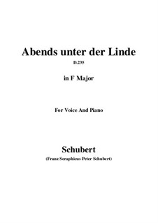 Abends unter der Linde (Evening Beneath the Linden Tree), D.235: F Major by Franz Schubert