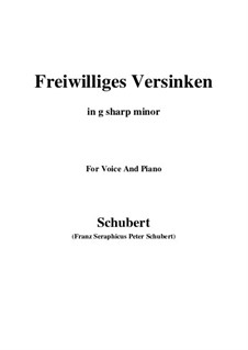 Freiwilliges Versinken (Voluntary Oblivion), D.700: G sharp minor by Franz Schubert