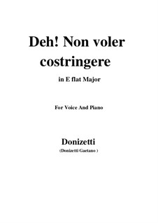 Anna Bolena: Deh! Non voler costringere (E flat Major) by Gaetano Donizetti