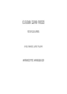Caro mio ben (O Maiden Dear): For voice and piano (D Major) by Tommaso Giordani