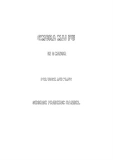 Largo (Ombra mai fu): For voice and piano (g minor) by Georg Friedrich Händel