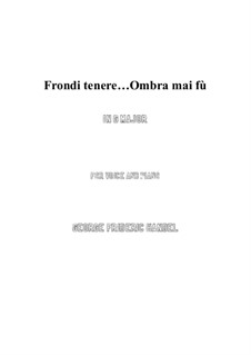 Largo (Ombra mai fu): For voice and piano (G Major) by Georg Friedrich Händel