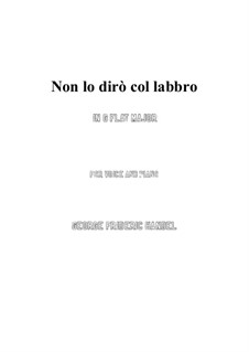 Tolomeo (Ptolemy, King of Egypt), HWV 25: Non lo dirò col labbro (G flat Major) by Georg Friedrich Händel