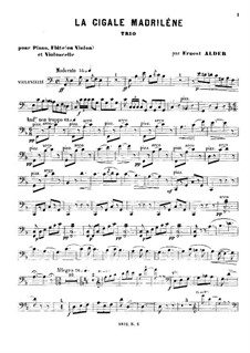 La cigale madriléne for Piano, Flute and Violin (or Cello): Cello part by Richard Ernest Alder