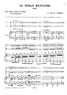 La cigale madriléne for Piano, Flute and Violin (or Cello): Full score by Richard Ernest Alder