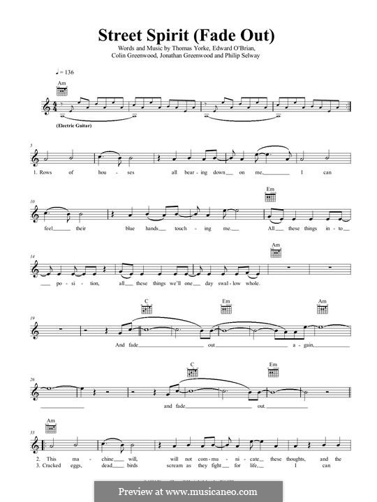 Street Spirit (Fade Out): Melody line by Colin Greenwood, Ed O'Brien, Jonny Greenwood, Phil Selway, Thomas Yorke