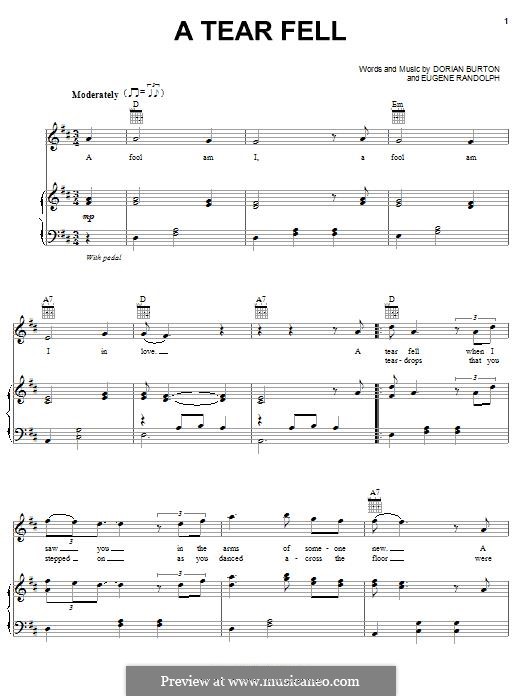 A Tear Fell (Teresa Brewer): For voice and piano (or guitar) by Dorian Burton, Eugene Randolph