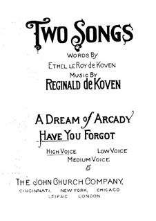 Have You Forgot: Have You Forgot by Reginald De Koven