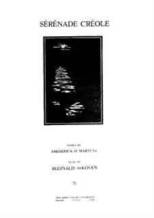 Sérénade Créole, Op.370 No.1: Sérénade Créole by Reginald De Koven