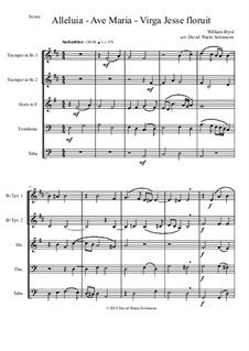 Alleluia - Ave Maria - Virga Jesse floruit: For brass quintet by William Byrd