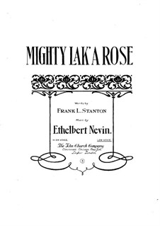 Mighty lak’ a Rose: In F Major by Ethelbert Woodbridge Nevin