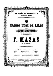 Six Grand Duets for Two Violins, Op. posth.88: Six Grand Duets for Two Violins by Jacques Féréol Mazas