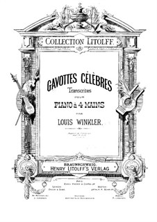 Famous Gavottes by Various Composers: Arrangement for piano four hands by Johann Sebastian Bach, Jean-Marie Leclair, Jean-Baptiste Lully, Jean-Philippe Rameau, Christoph Willibald Gluck, Georg Friedrich Händel, Arcangelo Corelli, Giovanni Battista Martini