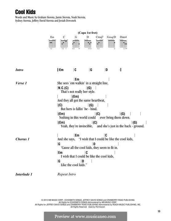 Cool Kids (Echosmith): Lyrics and chords by Graham Sierota, Jamie Sierota, Jesiah Dzwonek, Noah Sierota, Sydney Sierota, Jeffrey David Sierota