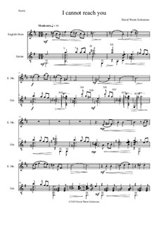 I cannot reach you: For cor anglais and guitar by David W Solomons