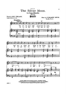 Songs from Vineacre, Op.28: No.6 The Silver Moon by Ethelbert Woodbridge Nevin