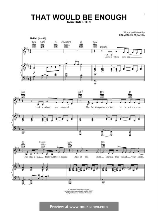 That Would Be Enough (from Hamilton): For voice and piano (or guitar) by Lin-Manuel Miranda