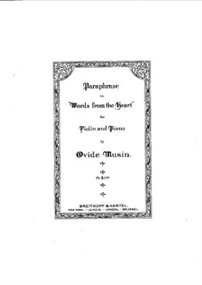 Paraphrase on 'Words from the Heart' for Violin and Piano, Op.16: Paraphrase on 'Words from the Heart' for Violin and Piano by Ovide Musin