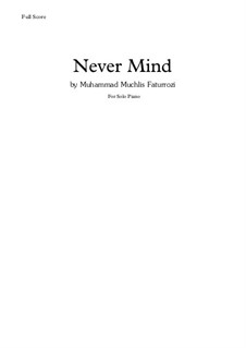 Never Mind: Never Mind by Muchlis Faturrozi