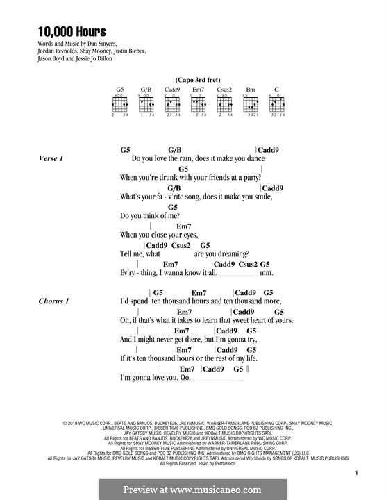 10,000 Hours (Dan + Shay & Justin Bieber): Lyrics and chords by Jason Boyd, Justin Bieber, Shay Mooney, Dan Smyers, Jessie Dillon, Jordan Reynolds