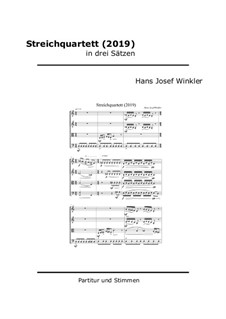 String Quartet (2019): String Quartet (2019) by Hans Josef Winkler