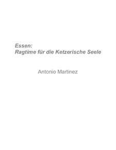 Rags of the Red-Light District, Nos.36-70, Op.2: No.61 Essen: Ragtime for the Heterodox Soul by Antonio Martinez