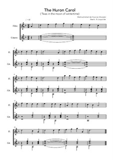 The Huron Carol: For a melody instrument in C and guitar (d minor) by folklore