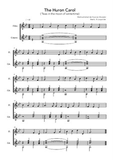 The Huron Carol: For a melody instrument in C and guitar (g minor) by folklore