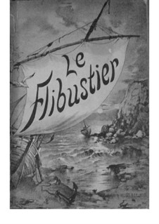 Le Flibustier (By the Sea): Piano-vocal score by César Cui