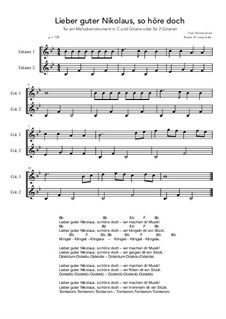 Lieber guter Nikolaus, so höre doch: For a melody instrument in C and guitar or for 2 guitars (B flat Major) by folklore