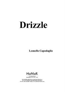 Drizzle: Drizzle by Leonello Capodaglio