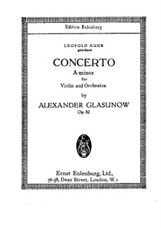 Concerto for Violin and Orchestra in A Minor, Op.82: Full score by Alexander Glazunov