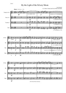 By the Light of the Silvery Moon: For brass quartet by Gus Edwards