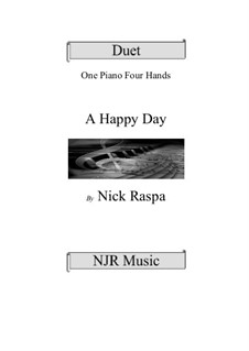 A Happy Day (elementary piano duet): A Happy Day (elementary piano duet) by Nick Raspa