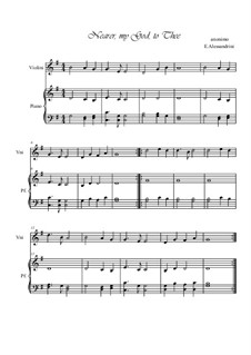 Nearer, My God, To Thee: For violin and piano by Lowell Mason