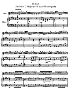 Partita for Violin No.3 in E Major, BWV 1006: Arrangement for violin and piano by Johann Sebastian Bach