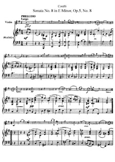 Sonata No.8: Arrangement for violin and piano by Arcangelo Corelli