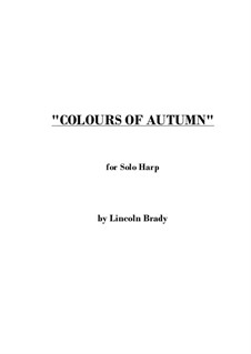 Colours of Autumn: For solo harp by Lincoln Brady
