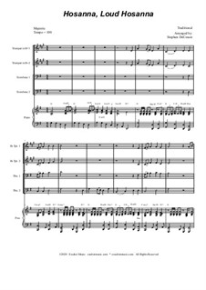 Hosanna, Loud Hosanna: For brass quartet (alternate version) - piano accompaniment by Unknown (works before 1850)