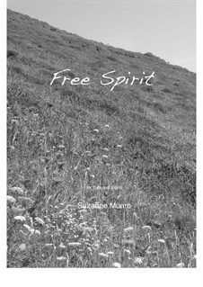 Free Spirit (flute and piano): Free Spirit (flute and piano) by Suzanne Munro