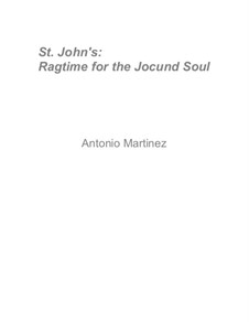 Rags of the Red-Light District, Nos.36-70, Op.2: No.66 St. John's: Ragtime for the Jocund Soul by Antonio Martinez