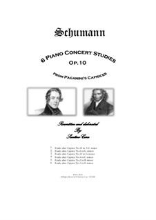 Six Concert Etudes after Caprices Paganini, Op.10: For piano by Robert Schumann