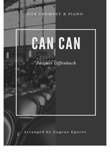 10 Easy Classical Pieces for Trumpet and Piano: Can Can by Franz Schubert, Johann Strauss (Sohn), Edward Elgar, Jacques Offenbach, Ludwig van Beethoven, Edvard Grieg, Julius Benedict, Mildred Hill, Eduardo di Capua