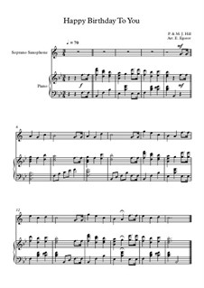 10 Easy Classical Pieces for Soprano Saxophone and Piano: Happy Birthday To You by Franz Schubert, Johann Strauss (Sohn), Edward Elgar, Jacques Offenbach, Ludwig van Beethoven, Edvard Grieg, Julius Benedict, Mildred Hill, Eduardo di Capua
