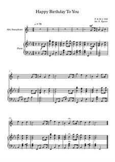 10 Easy Classical Pieces for Alto Saxophone and Piano: Happy Birthday To You by Franz Schubert, Johann Strauss (Sohn), Edward Elgar, Jacques Offenbach, Ludwig van Beethoven, Edvard Grieg, Julius Benedict, Mildred Hill, Eduardo di Capua