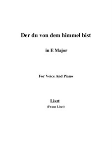 Der du von dem Himmel bist, S.279: Version III (E Major) by Franz Liszt