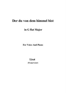 Der du von dem Himmel bist, S.279: Version III (G flat Major) by Franz Liszt