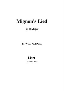 Mignon's Lied, S.275: D Major by Franz Liszt