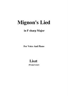 Mignon's Lied, S.275: F sharp Major by Franz Liszt