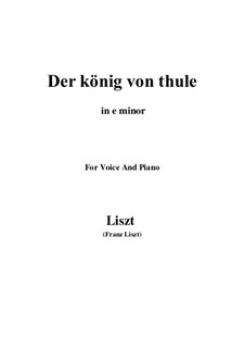 Der könig von thule, S.278: E minor by Franz Liszt